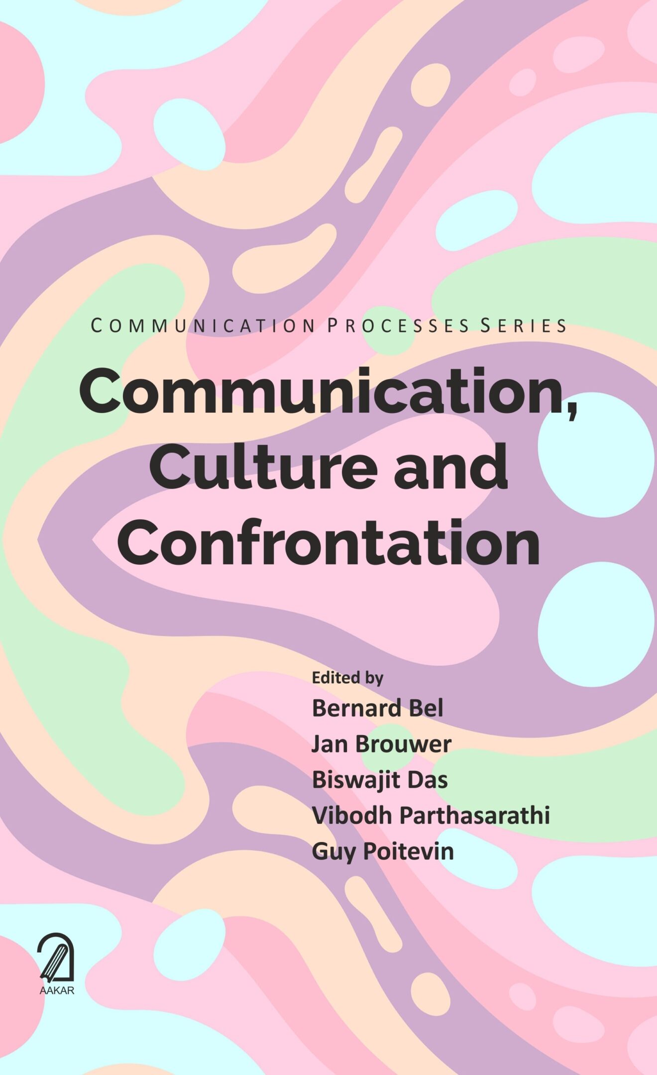 COMMUNICATION, CULTURE AND CONFRONTATION (Communication Processes ...
