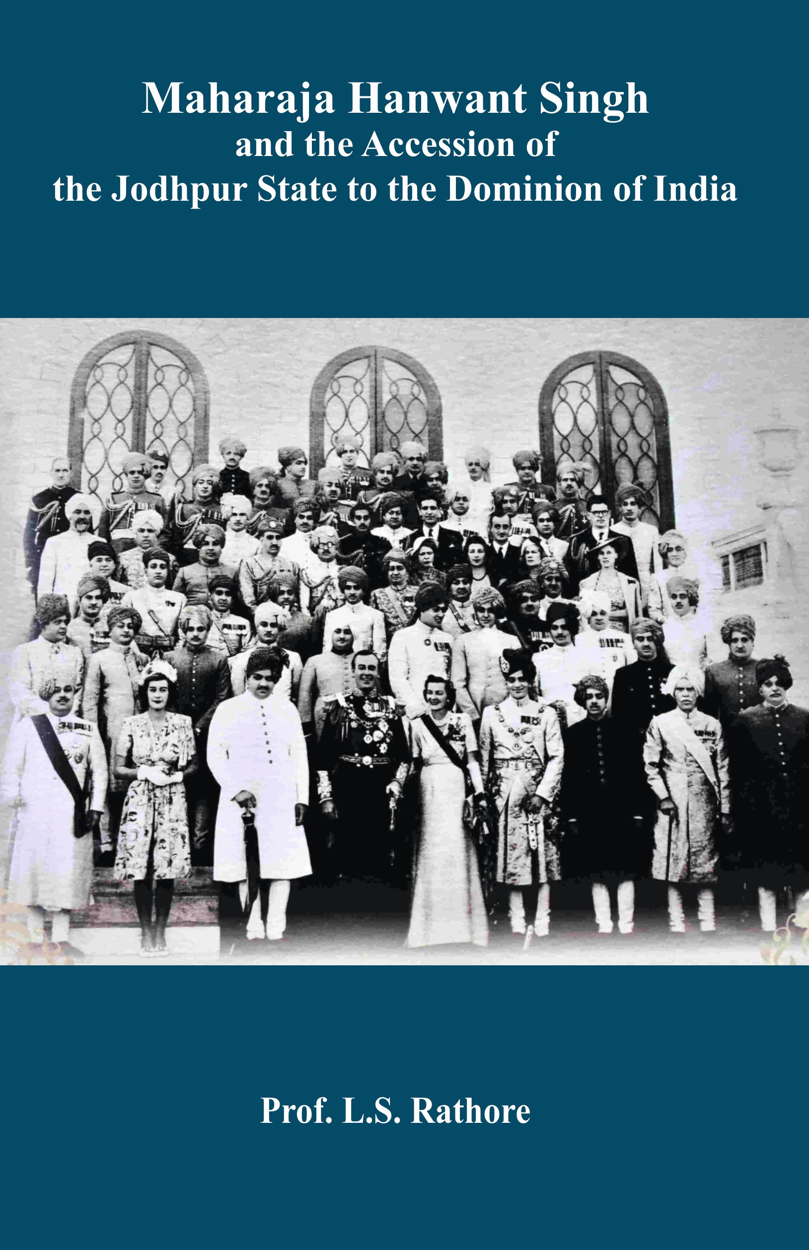 Maharaja Hanwant Singh and the Accession