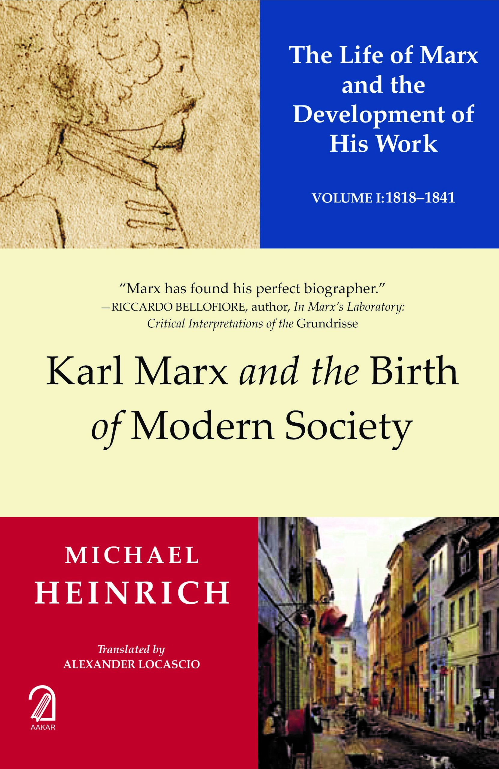 Karl Marx and the Birth of Modern society