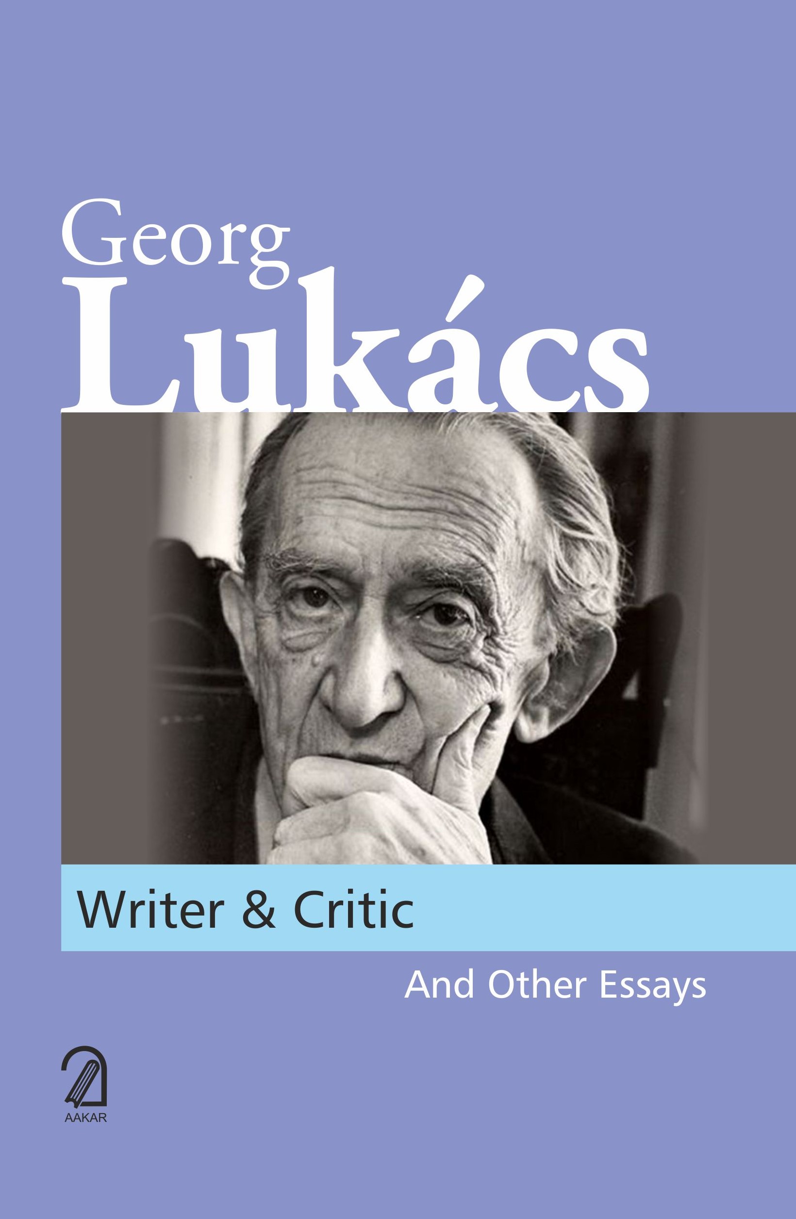 Writer & Critic And Other Essays
